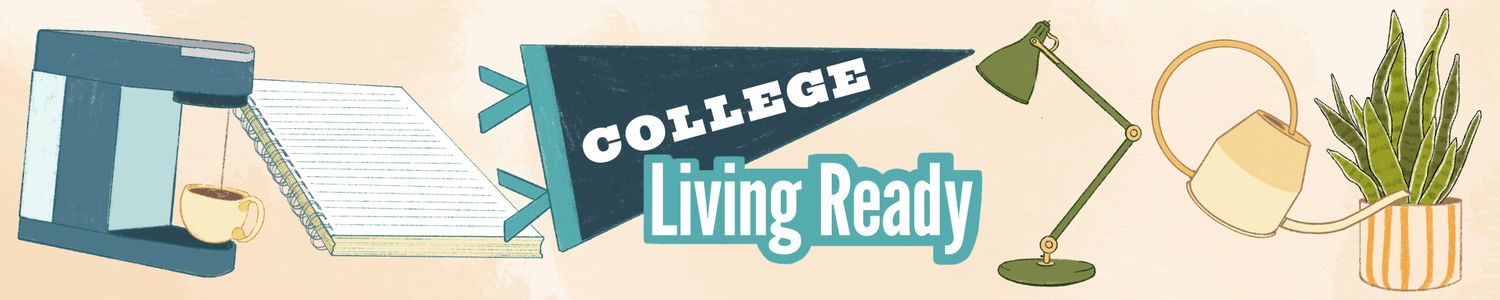 7 Inexpensive Hacks That Make Dorm Rooms Feel Ten Times Larger, Designers Say 2 college living ready banner